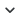 ▼